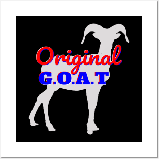 Original Goat, GOAT, G.O.A.T. Greatest Of All Time Posters and Art